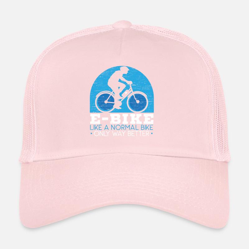 E-Bike Like A Normal Bike Only Way Better Trucker Cap
