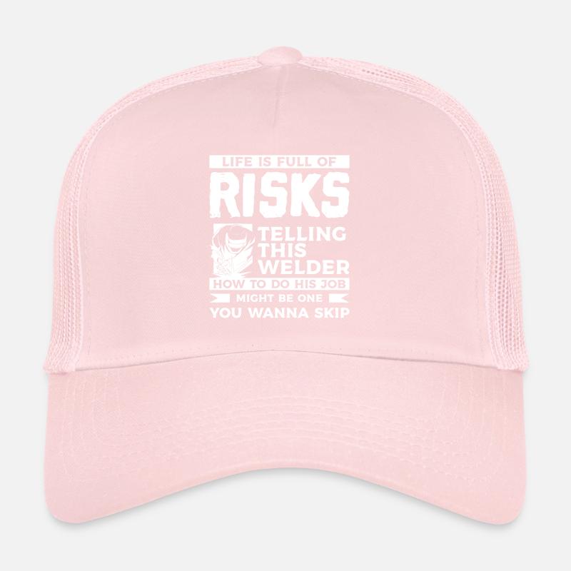 La vie est pleine de risques en disant à ce soudeur comment Casquette trucker 