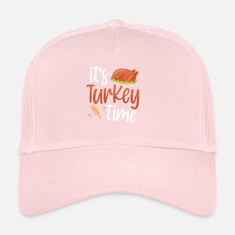 It's turkey time Trucker Cap