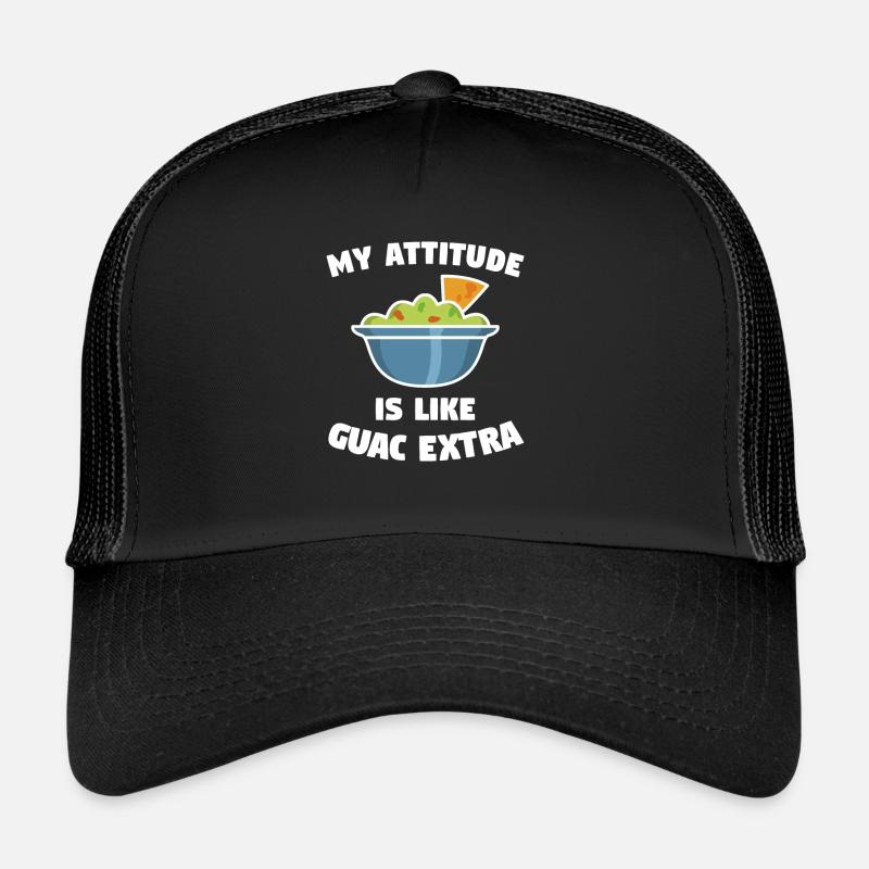 Mon attitude est comme Guac Extra Guacamole National Casquette trucker 