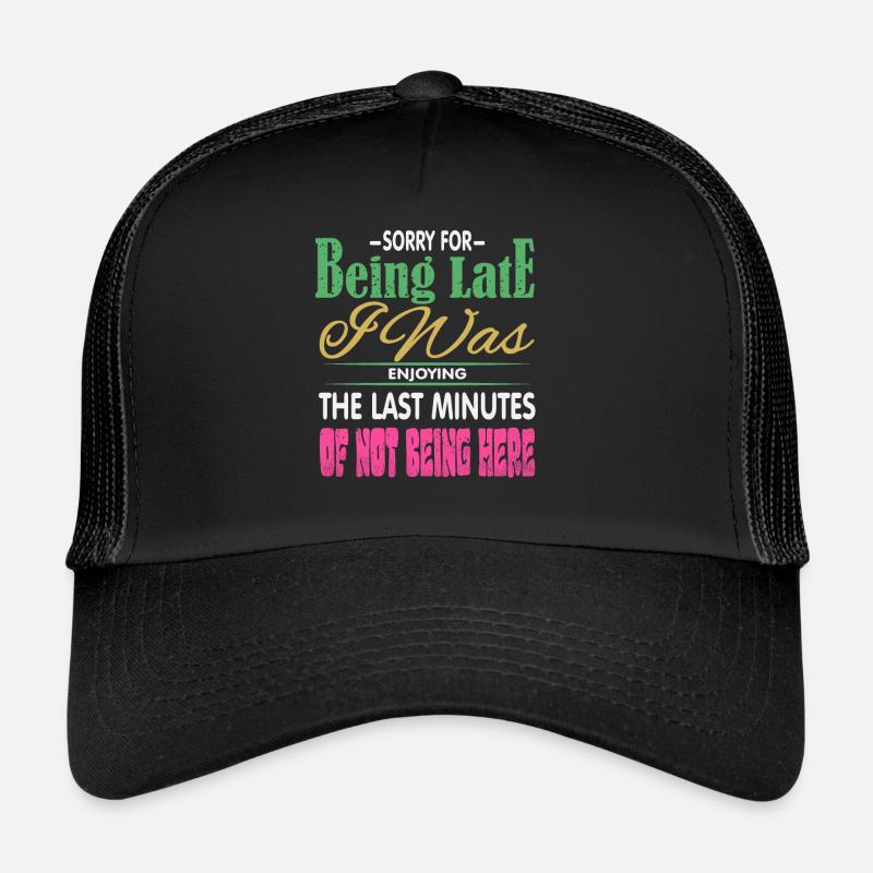 Désolé pour le retard - Casquette trucker  - noir/noir