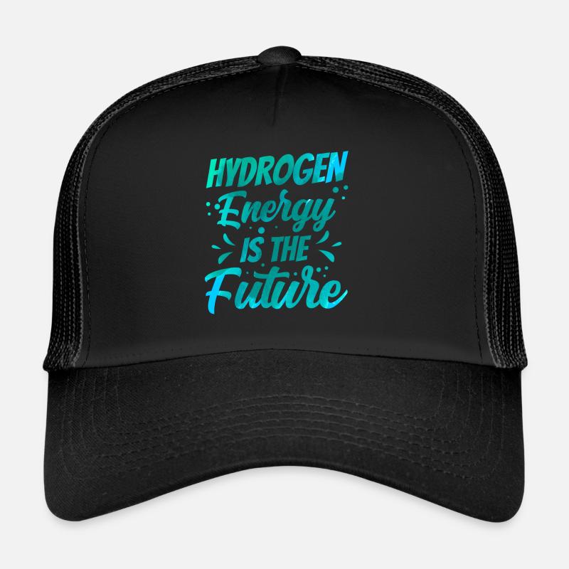 Energy from hydrogen is the future Hydrogen Trucker Cap