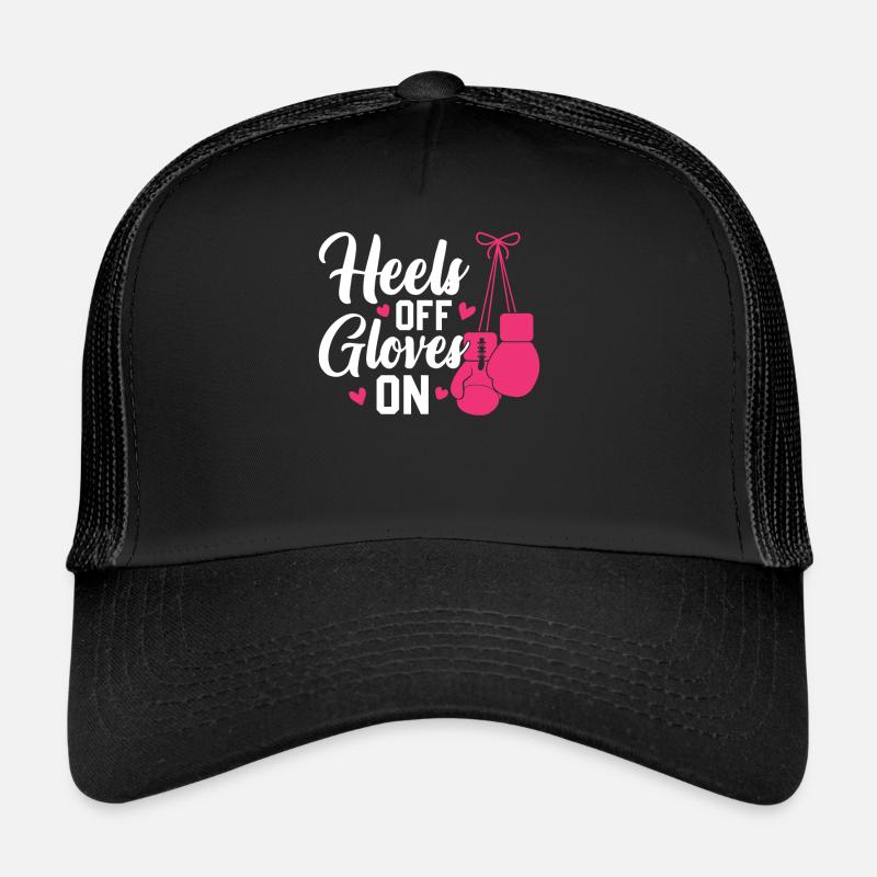 Boxe Kickboxing - Heels Off Gloves On Casquette trucker 