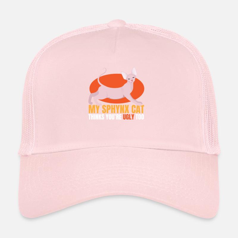 Thinks Youre Ugly Too Sphynx Cat Trucker Cap
