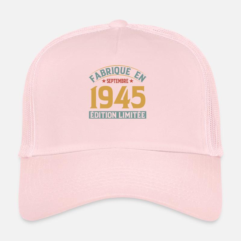 Fabriqué En Septembre 1945 Édition Limitée Casquette trucker 