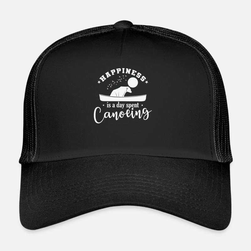 Happiness is a Day spent Canoeing Kajak Trucker Cap