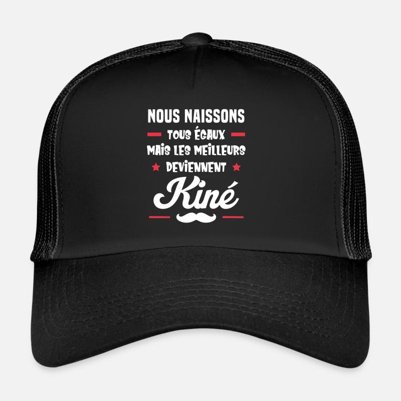 Les meilleurs deviennent kiné Casquette trucker 