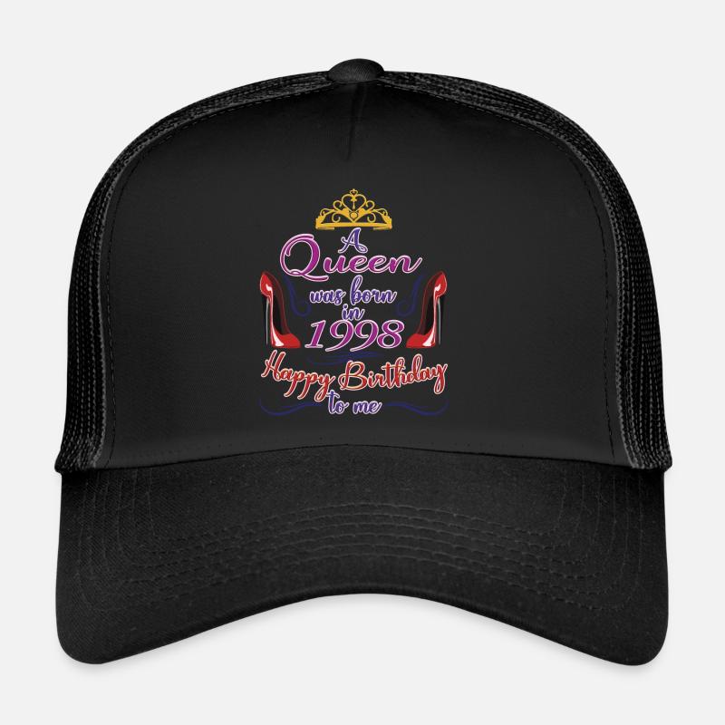 Une reine est née en 1998 - anniversaire de 24 ans Casquette trucker 
