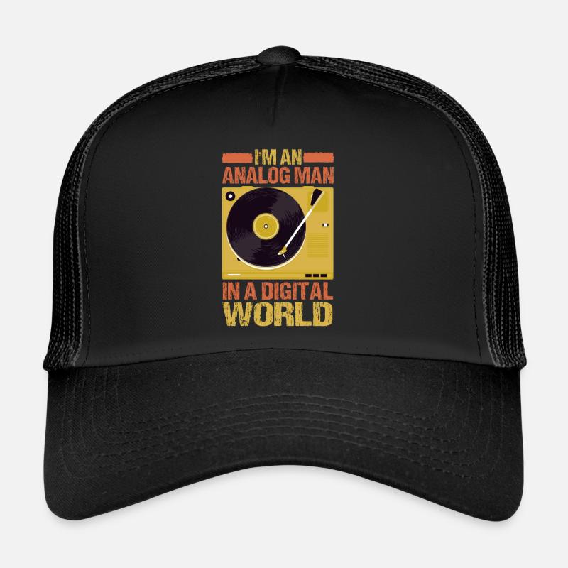 I Am An Analog Man In A Digital World Trucker Cap