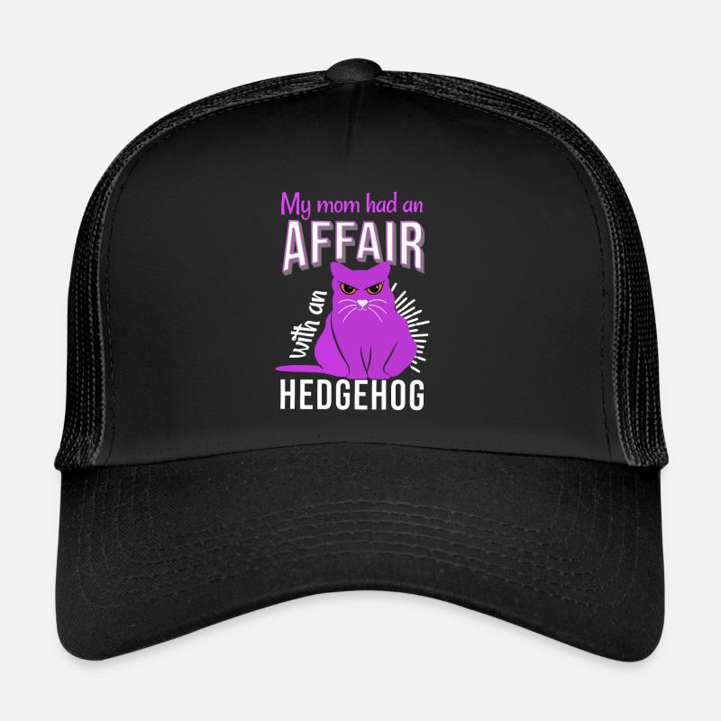 ma mère a eu une liaison avec un hérisson de chat gras Casquette trucker 