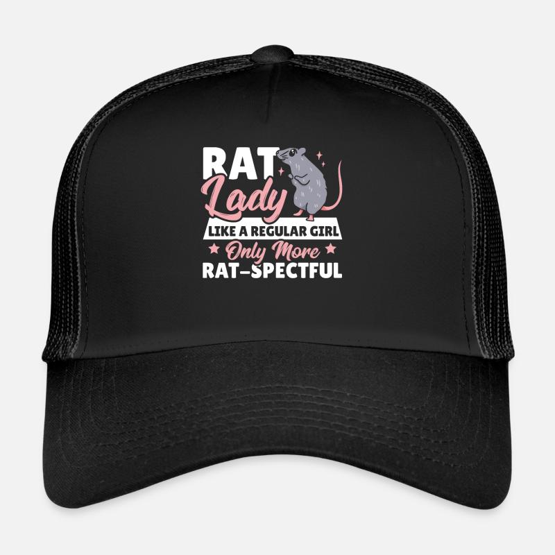 Rat Lady Like a Regular Girl Only More Trucker Cap