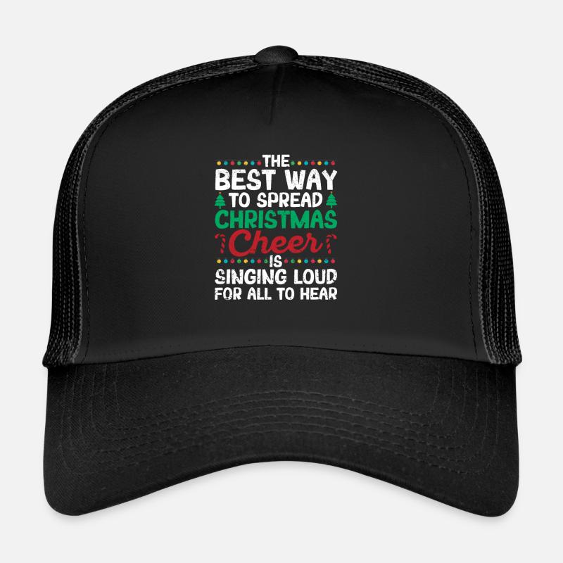 Die beste Art, Weihnachtsstimmung zu verbreiten Trucker Cap
