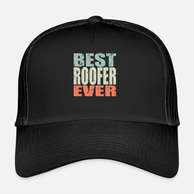 Meilleur couvreur de tous les temps Cadeau de couvreur Casquette trucker 