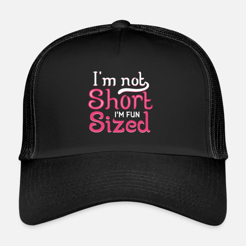 I'm not small, I have fun in size Trucker Cap