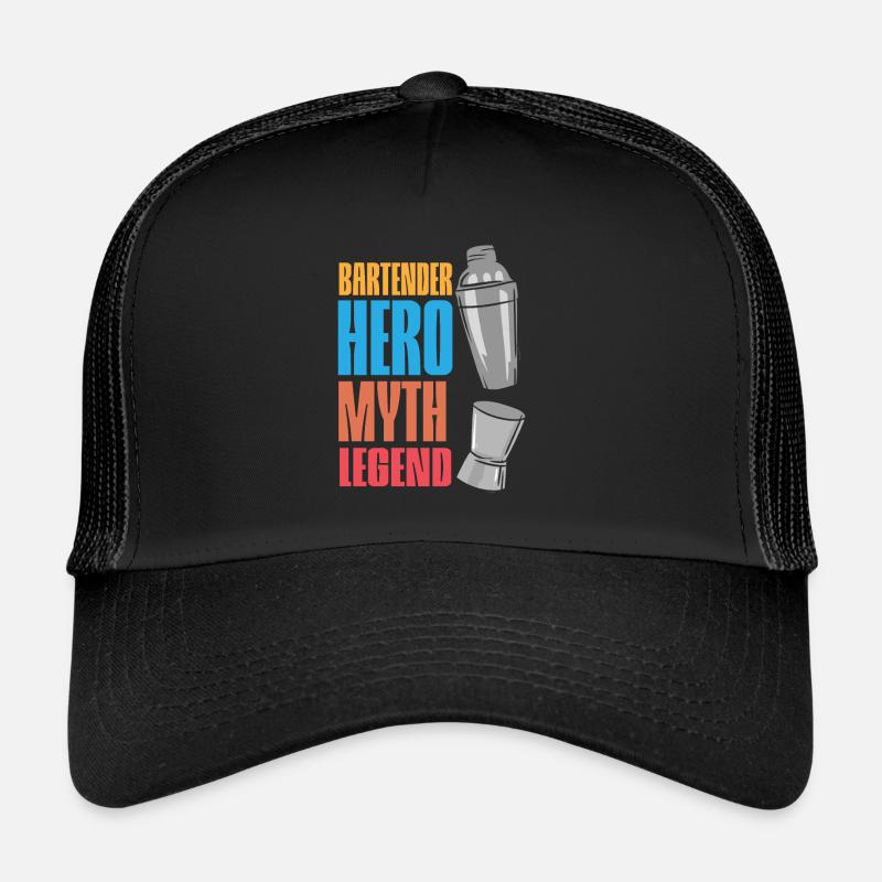 Bartender The Hero Myth Legend Funny Bartender Trucker Cap