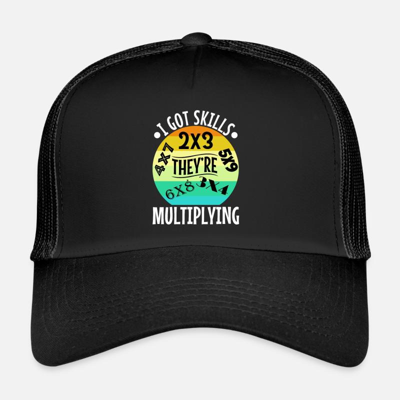 J’ai acquis des compétences qu’ils multiplient Casquette trucker 