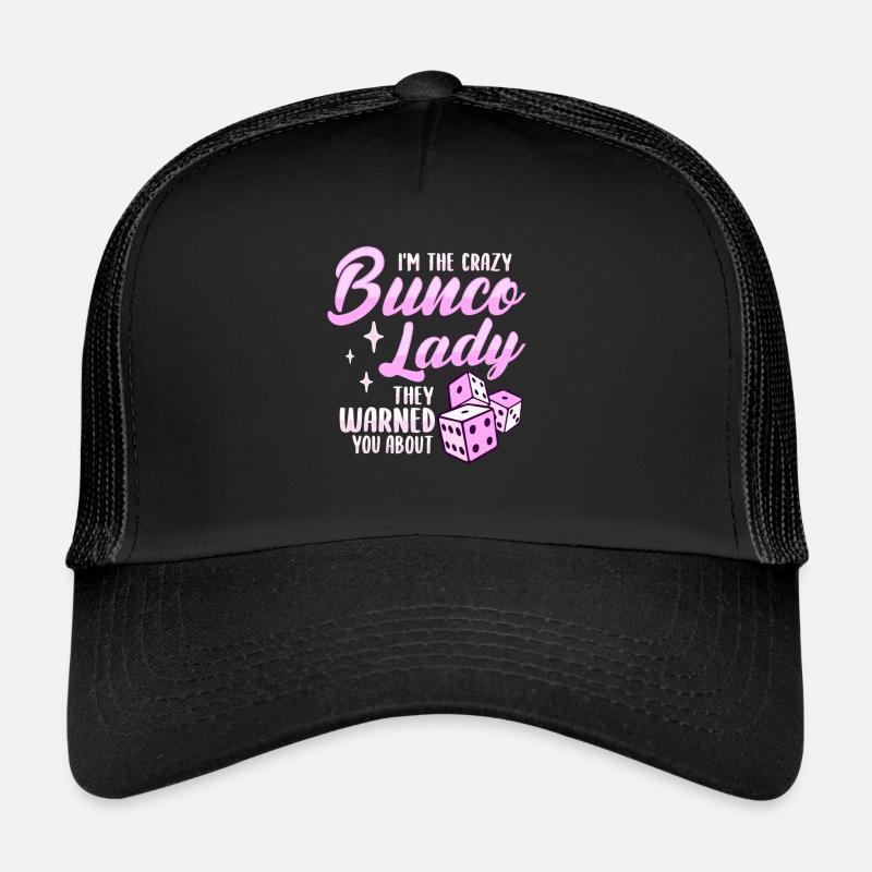 Cray Bunco Lady Design pour un Bunco Babe Casquette trucker 