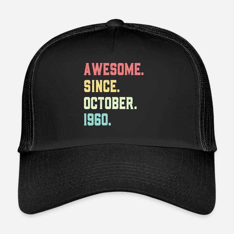 Génial depuis octobre 1960 Casquette trucker 