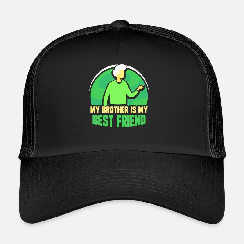 Mon frère est mon meilleur ami frères de l’équipe Casquette trucker 