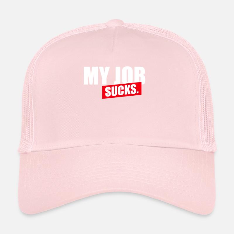 Mon travail est nul Casquette trucker 