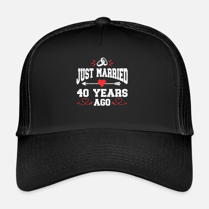 Je viens de me marier il y a 40 ans 40e anniversaire de mariage Casquette trucker 