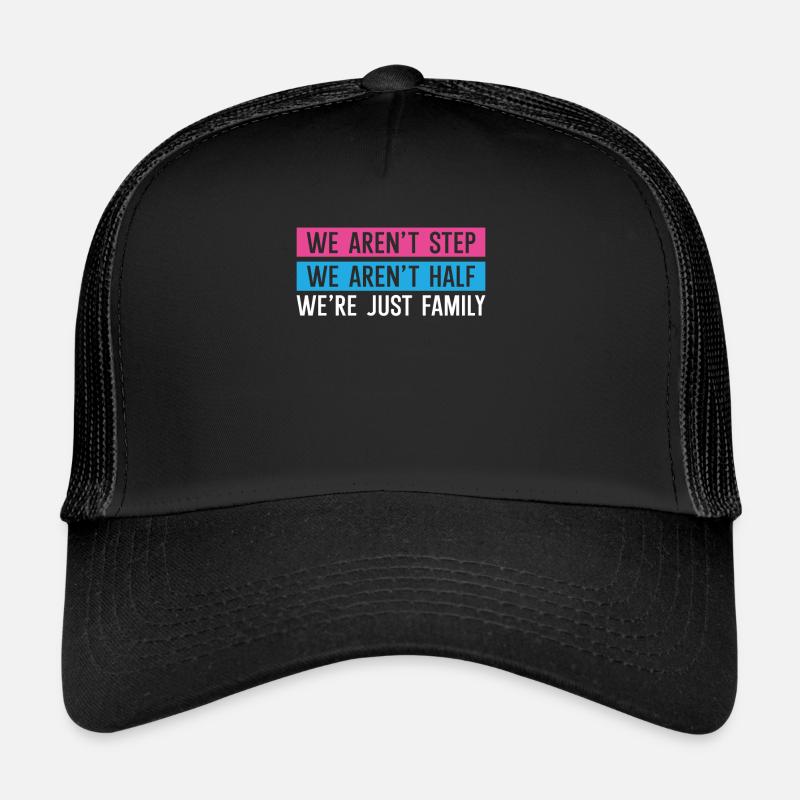 We Are a Family Trucker Cap