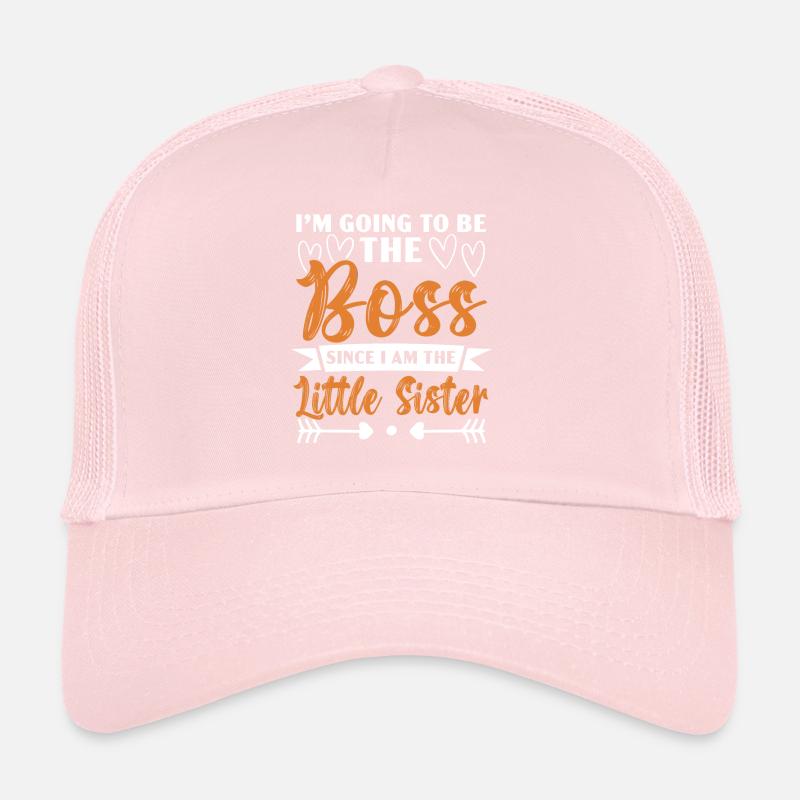 Ich werde der sein, da ich die kleine Schwester bin Trucker Cap