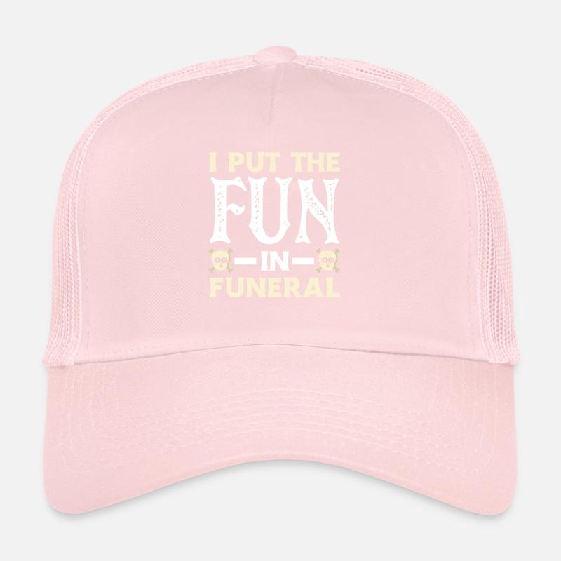 Drôle de dicton de pompes funèbres Casquette trucker 