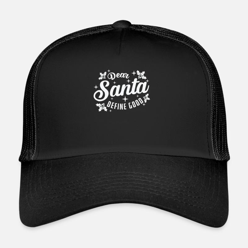 Dear Santa Define Good Christmas Xmas Trucker Cap