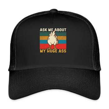 Frag mich nach meinem Riesenarsch - Trucker Cap - Schwarz/Schwarz - Vorne