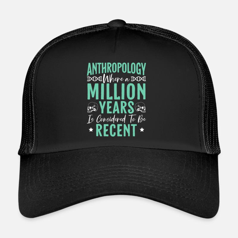 Where A Milion Years Is Considered To Be Recent Trucker Cap