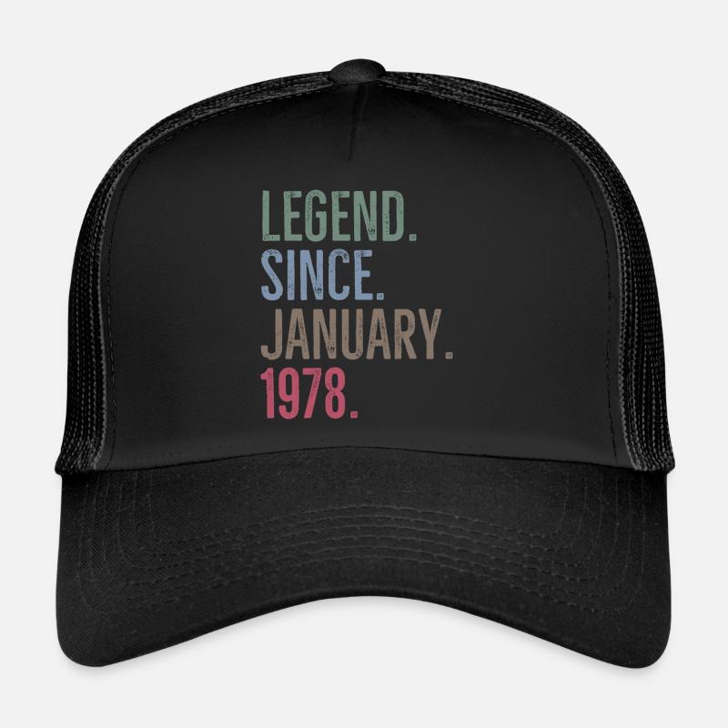 Legend Since January 1978 Trucker Cap