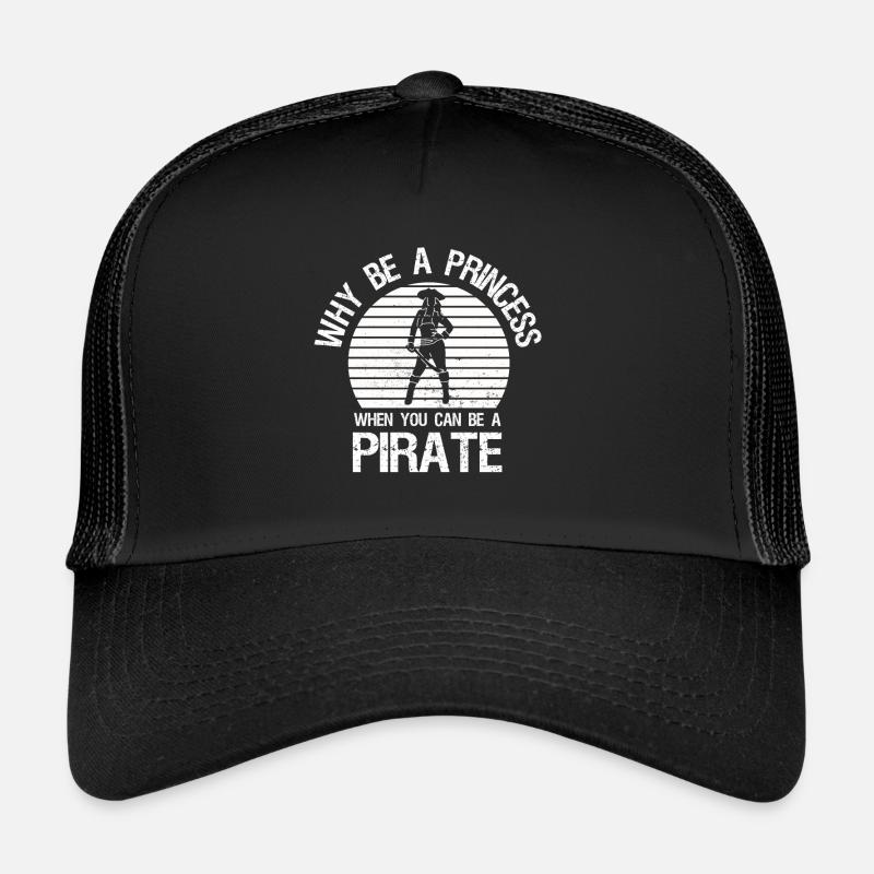 Pourquoi être une princesse quand on est pirate Casquette trucker 