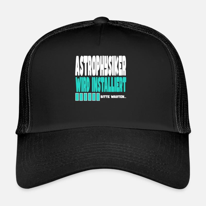 Astrophysiker wird installiert Trucker Cap