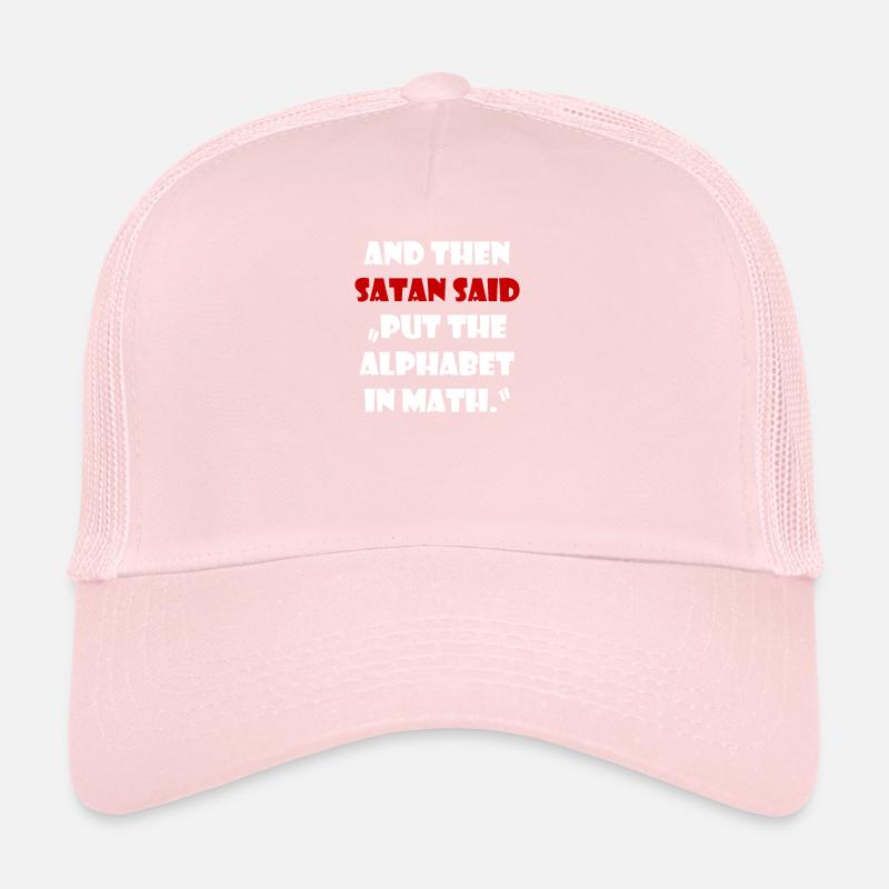 Said Satan Trucker Cap
