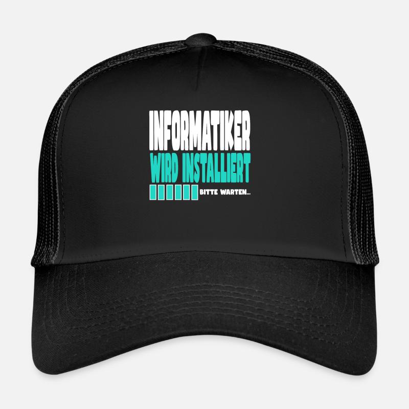 Informatiker wird installiert - Trucker Cap - Schwarz/Schwarz