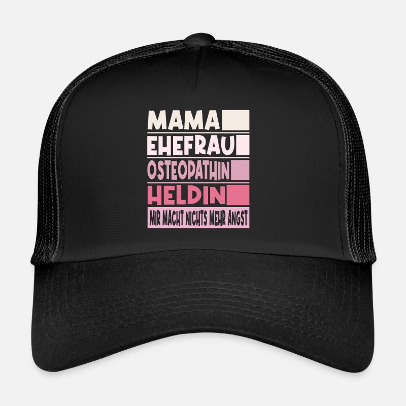 Osteopathin Mama Ehefrau Heldin - Trucker Cap - Schwarz/Schwarz