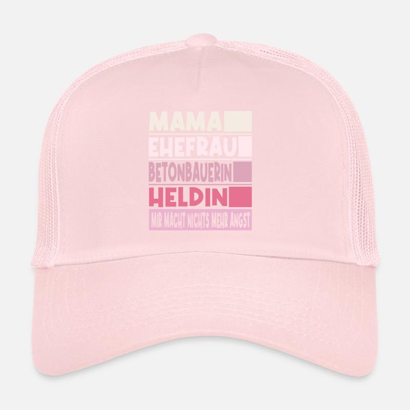 Betonbauerin Mama Ehefrau Heldin Trucker Cap