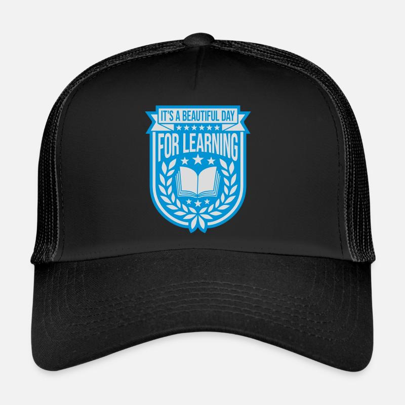 beautiful day for learning Trucker Cap