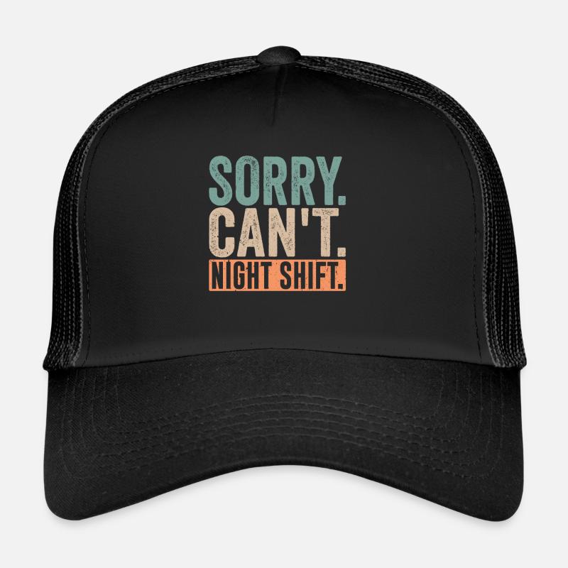 Tut Mir Leid Ich Kann Nicht Nachtschicht Arbeit - Trucker Cap - Schwarz/Schwarz