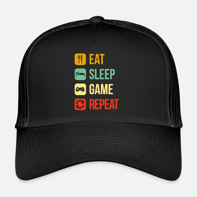 eat sleep repeat video game Casquette trucker 
