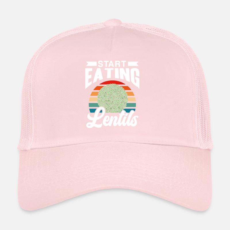 Start eating lentils lentil soup lentil Trucker Cap
