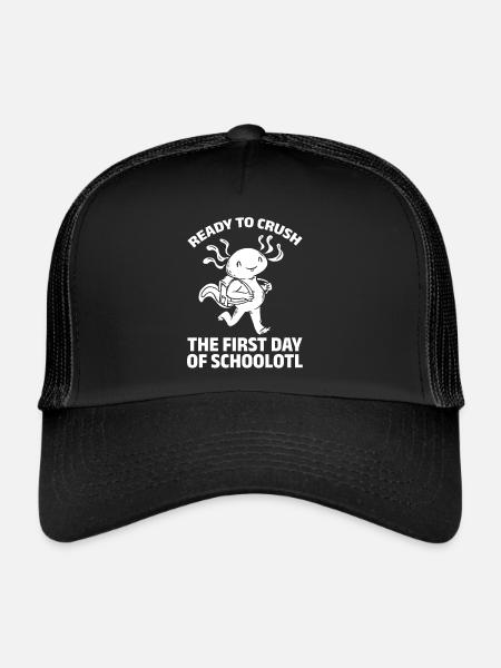 Ready To Crush The First Day Of Schoolotl - Trucker Cap - black/black - Front
