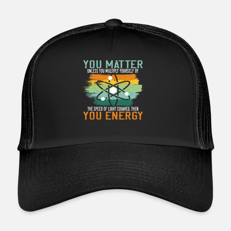 Vous comptez à moins que vous ne vous multipliiez la science Casquette trucker 