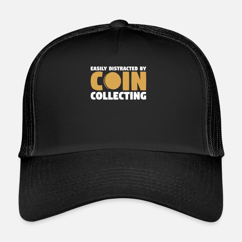 Facilement distrait par le collectionneur de pièces de monnaie Num Casquette trucker 