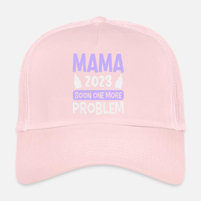 Maman 2023 Problèmes de bébé Bientôt un enfant de plus Maman Casquette trucker 