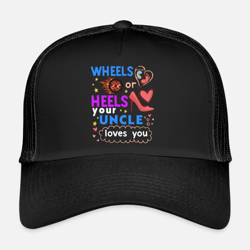 Roues ou talons que votre oncle vous aime Casquette trucker 