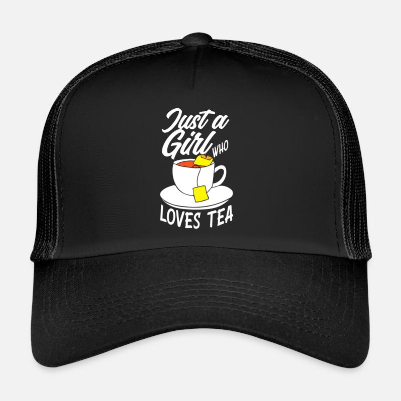 Tee Nur Ein Mädchen Teetrinkerin Liebe Trucker Cap