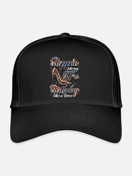 Steppin Into My 87th Birthday 87. Geburtstags - Trucker Cap - black/black - Front