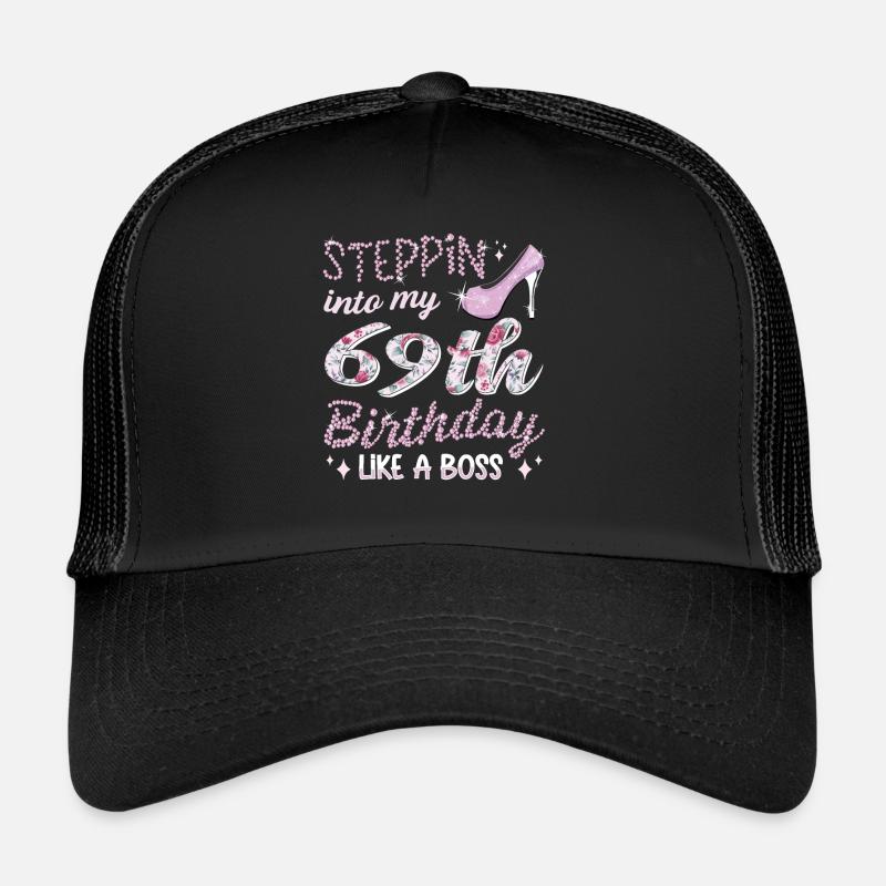 Steppin Into My 69th Birthday 69. Geburtstags Trucker Cap